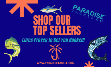 Top Selling Mahi Tuna Wahoo Marlin Lures – Paradise Tackle Co