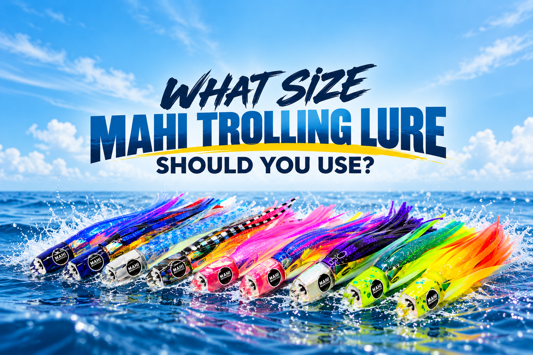 Best Mahi Trolling Lure Size: 5" vs. 6" Lures and Daisy Chains