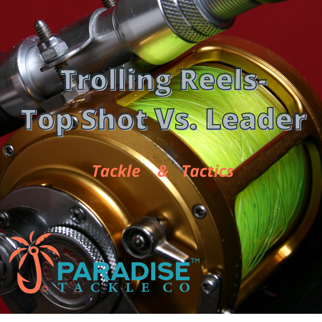 Offshore Trolling - Top Shop Vs. Leader