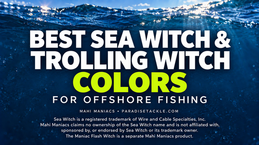 Best Sea Witch: Trolling Witch Colors for Offshore Fishing